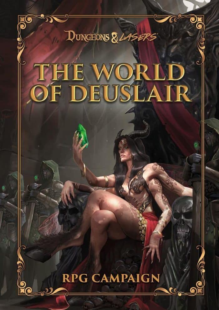 The World of Deuslair - Dungeons & Lasers (D&D 5.0)