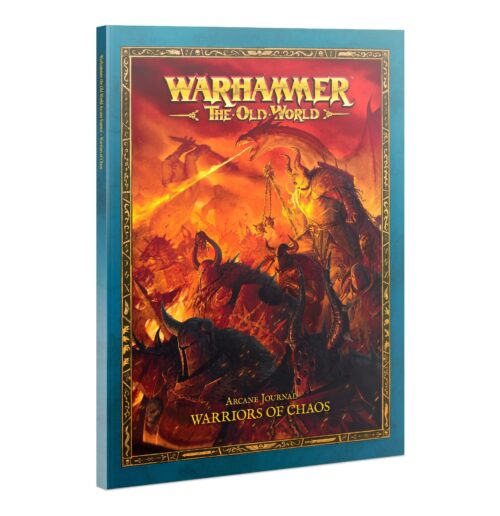 Arcane Journal: Warriors of Chaos - Warhammer the Old World