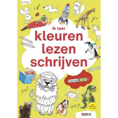 Ik Leer Kleuren, Lezen, Schrijven - Veilig Leren Lezen