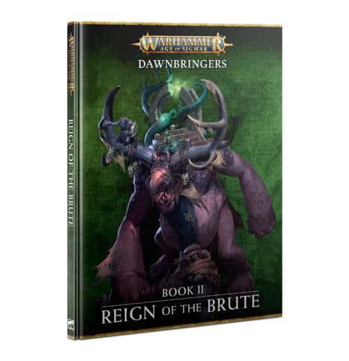 Reign of the Brute - Dawnbringers