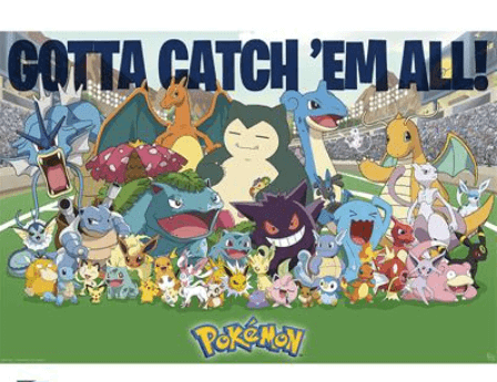 Gotta Catch 'Em All! - Pokémon poster